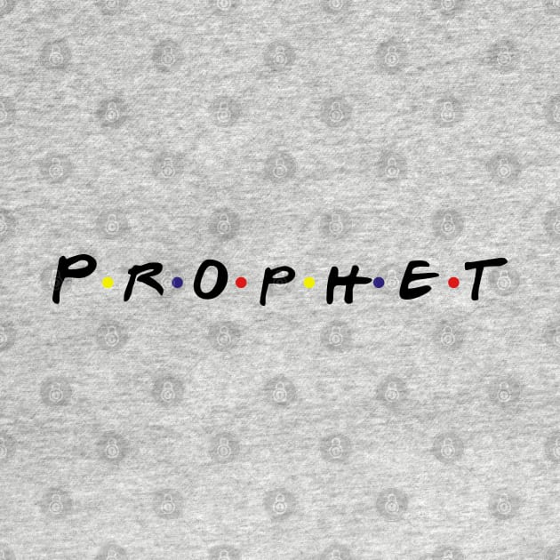 Prophet by CalledandChosenApparel